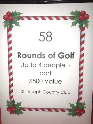 #58 Item: Rounds of Golf With Cart For Up To 4 People ($500 Value) St. Joseph Country Club